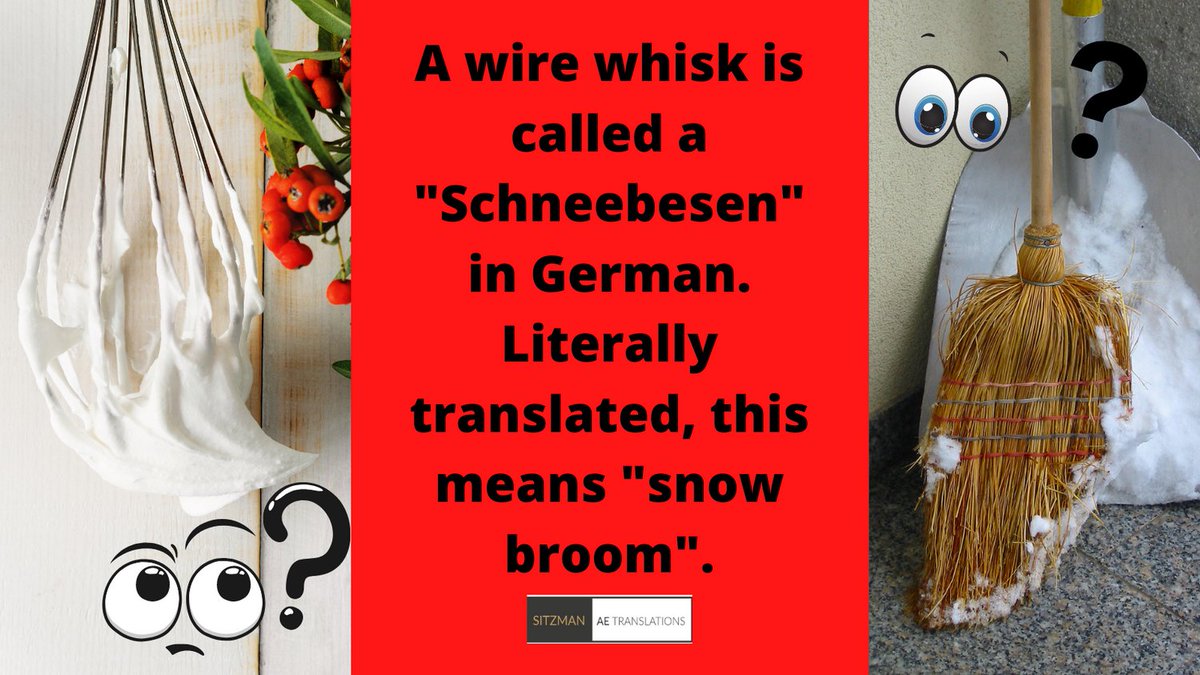 AeSitzman's tweet photo. What would you call a wire whisk if you could rename it?
A wire whisk is called a "Schneebesen" in German. Literally translated, this means "snow broom".
Need more German?
https://t.co/wH05CCYHTs
#german #germantranslator #longgermanwords #funnygermanwords #copywriter https://t.co/M9941HZ9XR