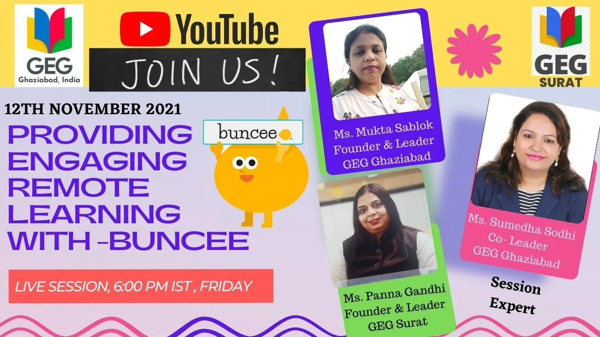 Dear Educators,
Learn from *Ms. Sumedha Sodhi * - Buncee Certified Ambassador Educator (Co-Leader GEG Ghaziabad)
 
Join us Live on YouTube for this amazing session on Friday, 12/11/2021 at 6:00-7:00 pm IST :
youtube.com/watch?v=7QmoGf…