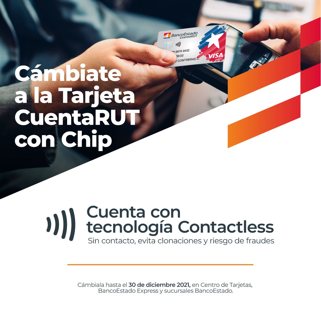 BancoEstado on Twitter: "¡Cámbiate a lo más seguro con la #CuentaRUT con  Chip! Al cambiar tu tarjeta de banda a banda con chip, cuentas con la nueva  tecnología contactless ¡Es más segura!
