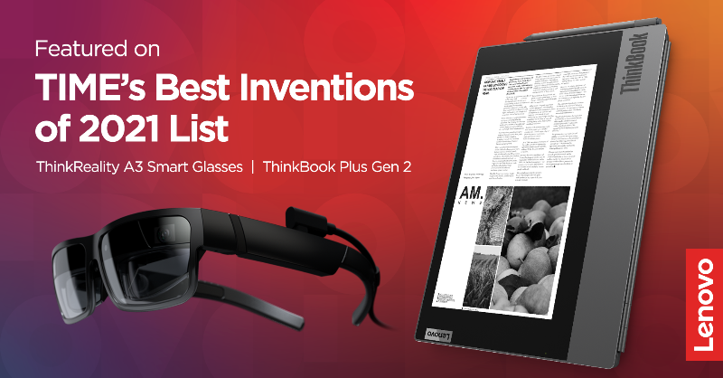 YuanqingYang's tweet photo. Thanks to @Lenovo’s talented teams around the world, we have 2 devices on @TIME’s "Best Inventions of 2021" list: the ThinkReality A3 Smart Glasses &amp; the ThinkBook Plus Gen 2!

Proud of this recognition highlighting our commitment to innovation!