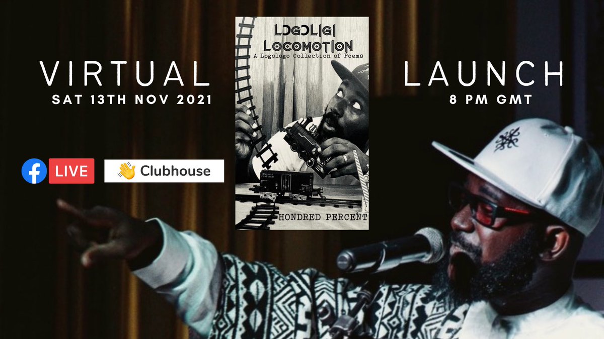 hondredpercent's tweet photo. The Virtual Book Launch of Lɔgɔligi Locomotion is tomorrow at 8PM GMT use the links to join. Clubhouse link: https://t.co/VqDXm5YaWu

Facebook Live link: https://t.co/3LKs8B1LUz https://t.co/0xViuWnFbM