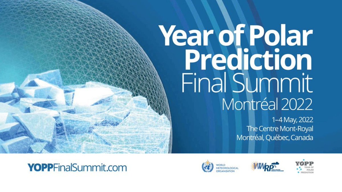 polarprediction's tweet image. The call for abstracts for the #YOPPFinalSummit closes 15 November. Upload your abstract now and be part of the #YOPPFinalSummit 1–4 May 2022 in Montréal, #Canada. More at yoppfinalsummit.com #YOPPFinalSummit #YOPPSummit2022 #WMO #WWRP