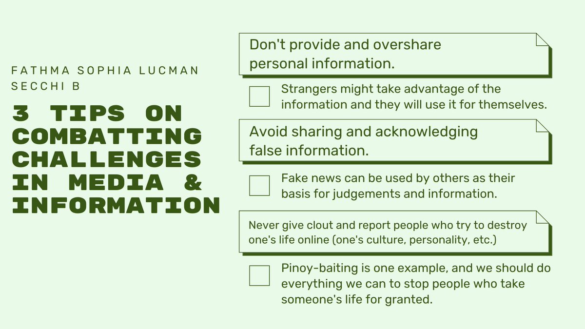 FathmaLucman's tweet photo. 3 tips on how to combat the challenges in media and information:

- Don't provide and overshare personal information.
- Avoid sharing and acknowledging false information.
- Never give clout and report people who try to destroy one's life online.

#MILOppChaPow #SecchiB #XUMIL2021 https://t.co/QUuzo2uEIf