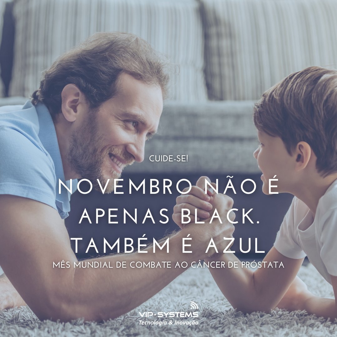 Vipsystemsbr's tweet photo. #novembroazul #novembro #longevidade #qualidadedevida #vipsystems https://t.co/jx4DTWx74J