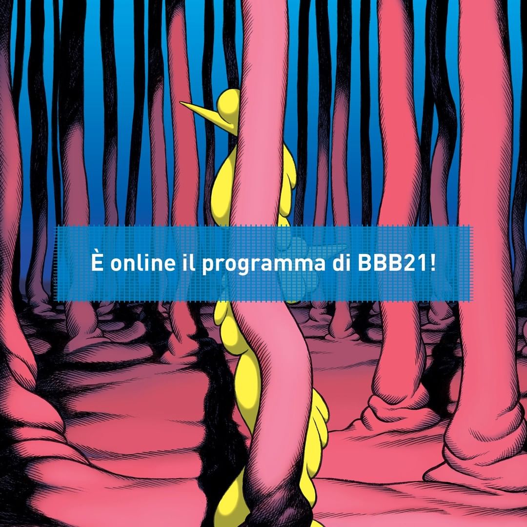 Il programma di #BilBOlbul2021 è online sul sito bilbolbul.net 

In calendario incontri tra maestri e nuove promesse del graphic novel, tante mostre, il progetto europeo Invisible Lines, grandi ospiti internazionali e gli appuntamenti di BBB Kids.