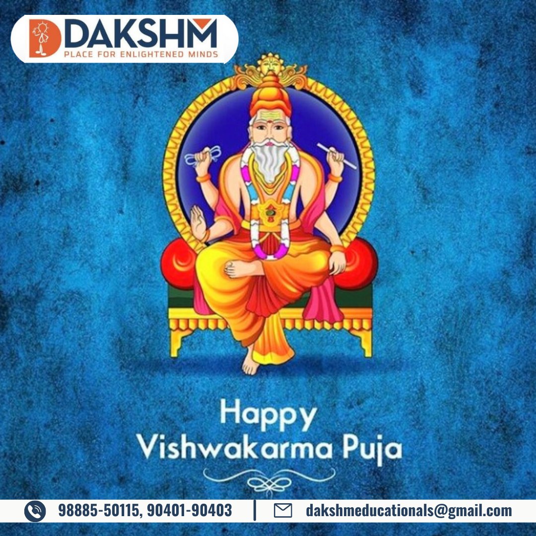 dvmdakshm's tweet photo. Wishing you and your family a blissful Vishwakarma Day. 
#vishwakarma #panchal #VishwakarmaPuja #vishwakarmaday #india #dvmdakshm #dakshmeducationals https://t.co/TSuBYptOC8