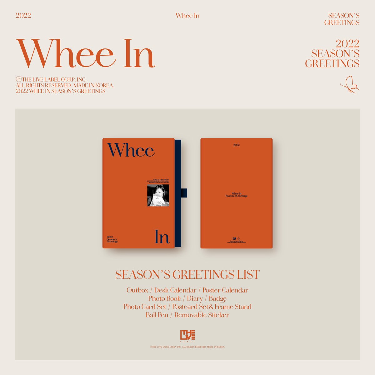 [#WheeIn] 
Whee In 2022 SEASON’S GREETINGS 

예약판매 안내🦋🤙🏻

❗판매기간: 2021.11.08.PM3~11.17.PM11:59(KST)
❗판매처: 원더월

#휘인 #2022시즌그리팅