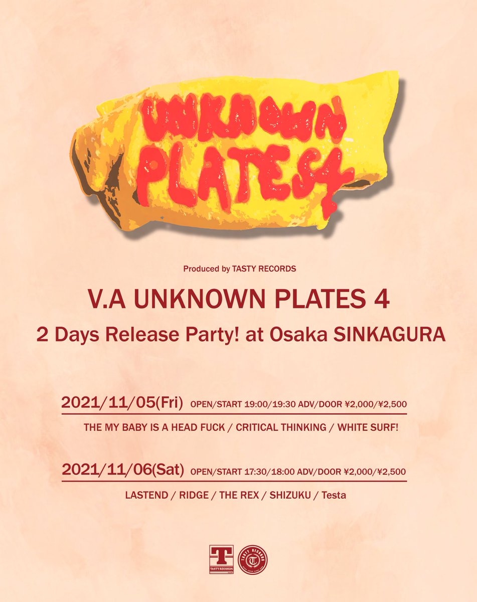 SHIZUKU_JAPAN's tweet photo. 明日！！！
TASTY RECORDSの名物コンピのレコ発
僕達は2日目に出演！

V.A UNKNOWN PLATES 4 
2 Days Release Party! at 大阪新神楽

11/6(土)
LASTEND
RIDGE
THE REX
SHIZUKU🤯
Testa

チケット予約は↓またはDM
shizuku.neyagawa@gmail.com https://t.co/wUxXIhSlM9