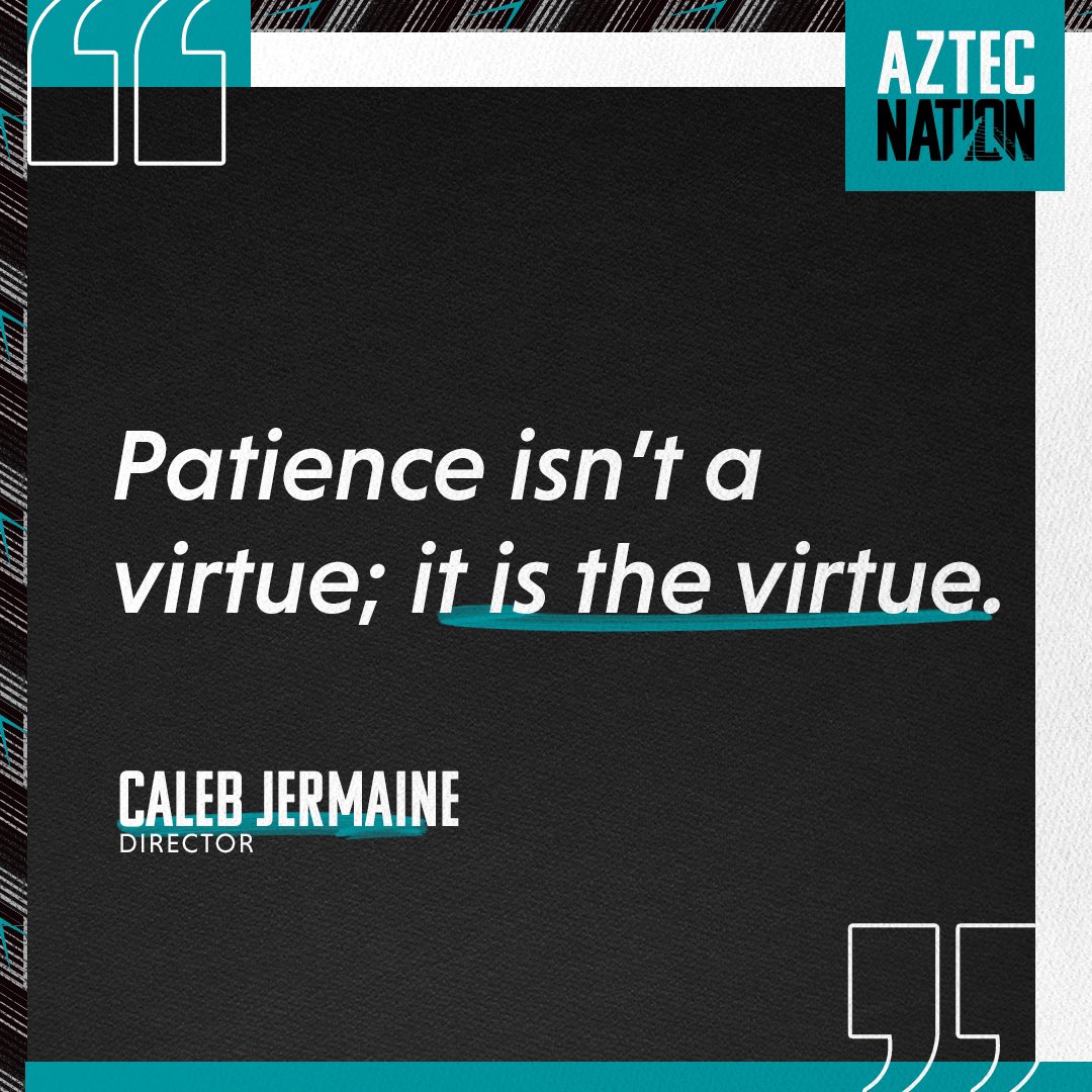 AztecNationLLC's tweet photo. Consistent effort and patience are dependable keys to success! Words to remember from @Caleb_Jermaine. 🔑
#AztecNation #Friday https://t.co/S8VwsMtaqs