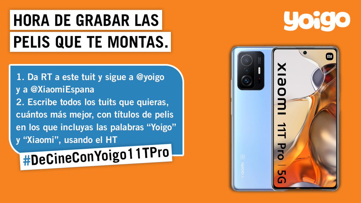 📱🎬 #CONCURSO 🎬📱

-Yoigo Jones en busca del Xiaomi perdido.
-Yoigo Potter y el Xiaomi filosofal.
-Capitán Yoigo: el Xiaomi de Invierno.

Hay mil combinaciones posibles y una de ellas te puede llevar a ganar un XIAOMI 11T PRO 5G.

¡A POR ÉL! ➡️ #DeCineConYoigo11TPro