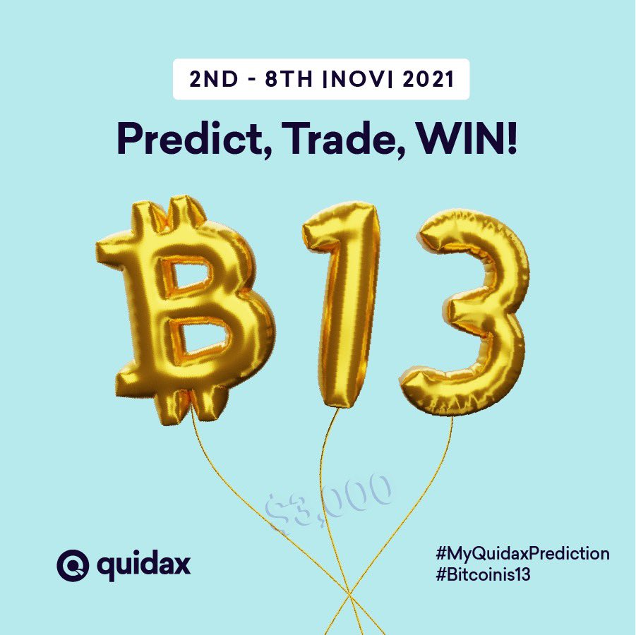 QuidaxGlobal's tweet photo. Another day, another opportunity to win out of $2,500 and $500 for yourself ⏳
🤑: Predict, Trade and WIN $3,000
🗓️: 2nd Nov - 8th Nov
📖: https://t.co/TLe2uCsHjD
#Bitcoinis13 #MyQuidaxPrediction https://t.co/v3uHKvS8BJ