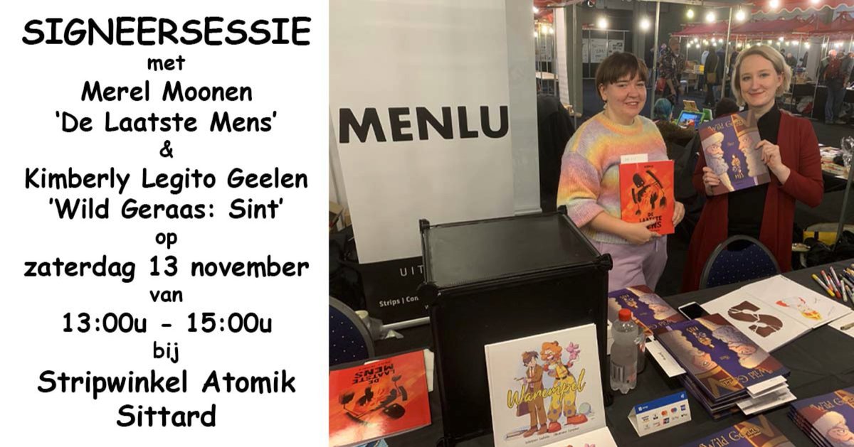 MenluComics's tweet photo. De #Stripdagen Rijswijk gemist? Geen nood, want volgende week zaterdag 13 november van 13:00u - 15:00u zullen zowel #MerelMoonen (De Laatste Mens) als @Kimmicomics (Wild Geraas) beiden hun albums komen signeren bij @stripwinkel Atomik in @sittardgeleen: https://t.co/lVdc9YxmVj