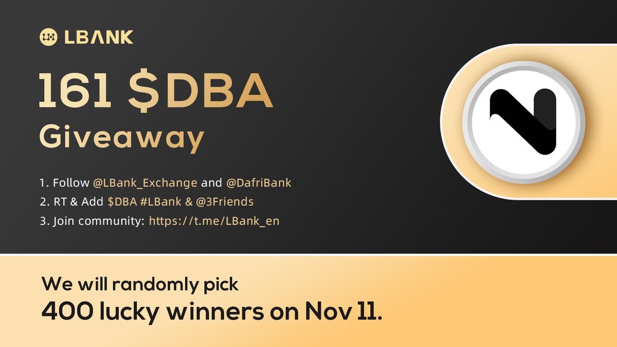 LBank_Exchange's tweet photo. 💫$DBA #Airdrop

400 lucky winners share 161 $DBA:
Follow us and @DafriBank 
 
1️⃣RT &amp; Add $DBA #LBank &amp; @ 3Friends
2️⃣Join: https://t.co/3UkM4ZOx3v 
3️⃣Fill in: https://t.co/WpL2ETDxlA

⏰: Nov 11
📍Trade DBA: https://t.co/mlrlplqaVT
#crypto #giveaway https://t.co/HVlatvA1zI