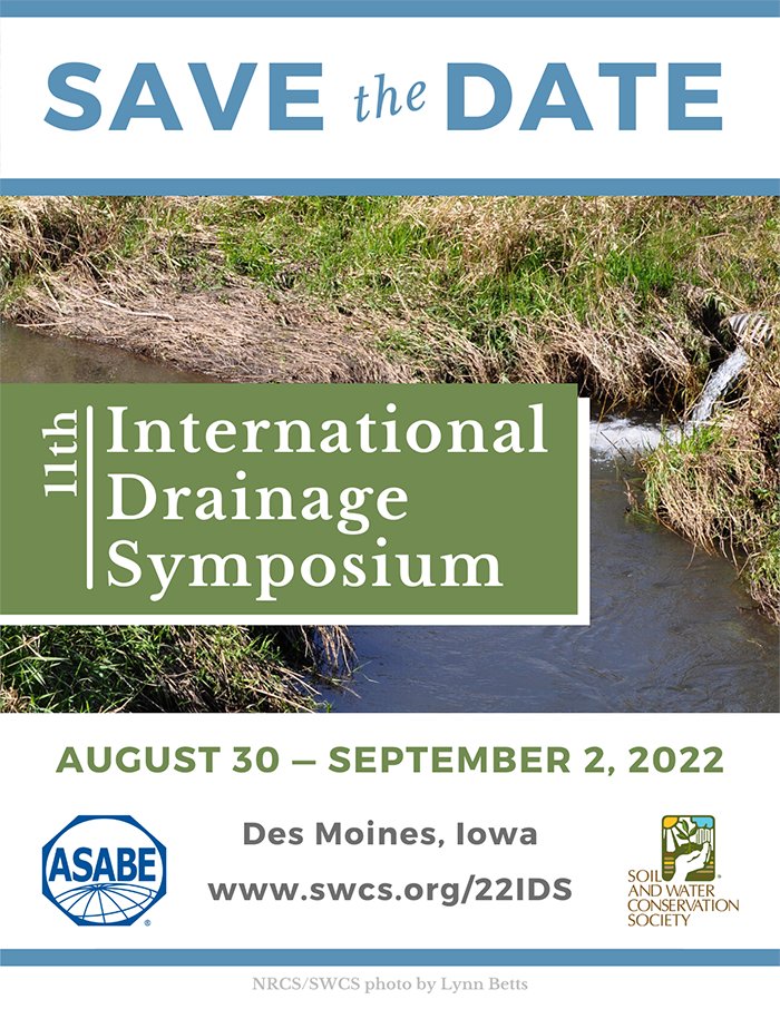 SWCSNews's tweet photo. Save the date for the 11th International Drainage Symposium, August 30 - September 2, 2022, in Des Moines, Iowa. This event is held in partnership with SWCS and @ASABEorg. Visit https://t.co/Nl70t4IYlO for updates. https://t.co/PSKK3Zo5tA