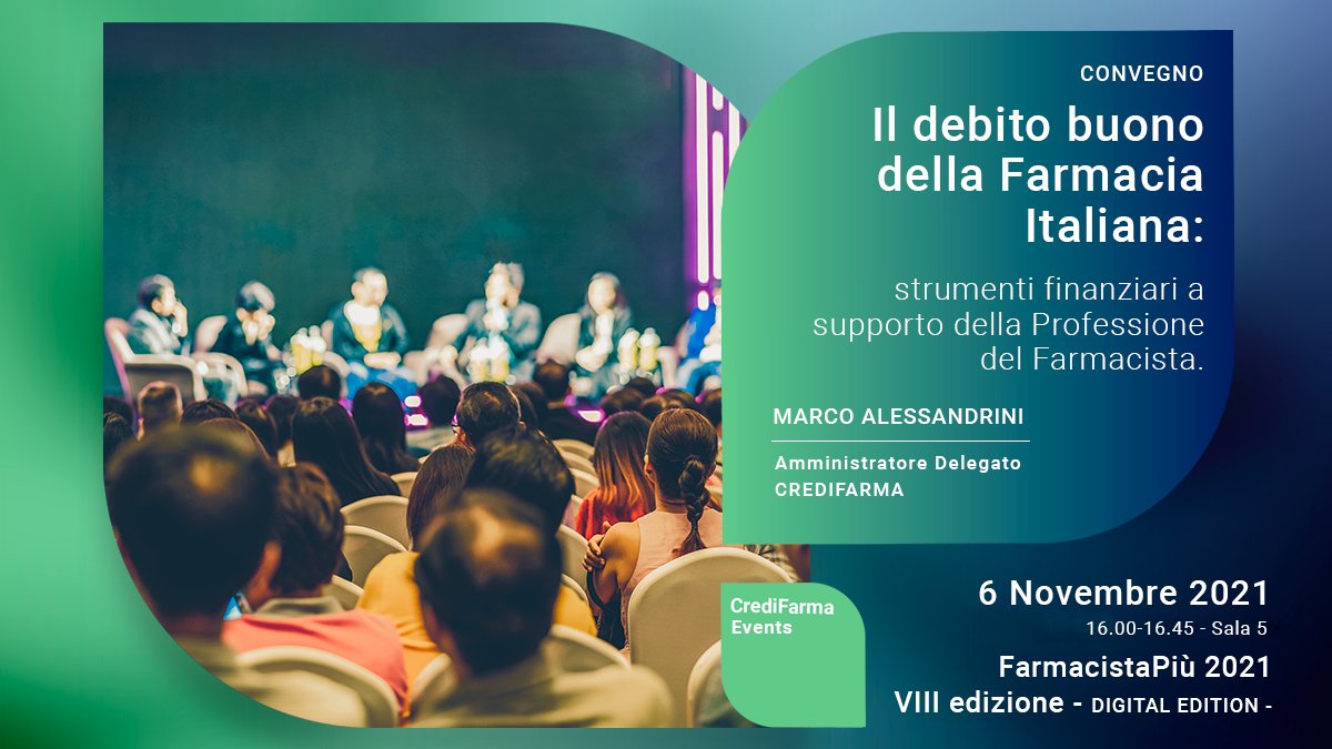 credifarma's tweet photo. In occasione dell’ottava edizione di FarmacistaPiù, Marco Alessandrini, AD di #Credifarma, interverrà durante il convegno “Il debito buono della Farmacia Italiana: strumenti finanziari a supporto della Professione del Farmacista”. 
https://t.co/91BsdRVVFI https://t.co/Qf7C2ZxQwa