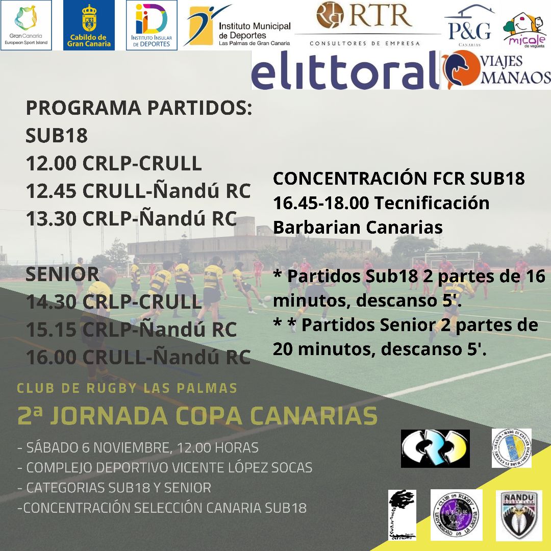 CRLPLasPalmas's tweet image. Sábado 6 de noviembre en el Polideportivo Vicente López Socas Jornada 2 de la Copa Canarias con el #Ñandu #CRULL y #CRLP con partidos en las categorías #sub18 y #senior, también habrá un entrenamiento de la Selección Canaria de Rugby Sub18 #barbarianscanarias
¡Ven a ver #rugby!