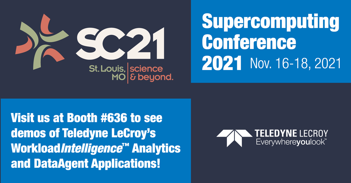 TeledyneLecroy's tweet photo. Join us November 16-18 at the #SC21 in St. Louis, Missouri where we will showcase our WorkloadIntelligence™ #DataCenter Analytics and DataAgent data capture software. Visit our booth #636! Register now: https://t.co/KOIYT2Na7p #teledynelecroy #oakgate #workload #ssd https://t.co/MXAdc8ksFO