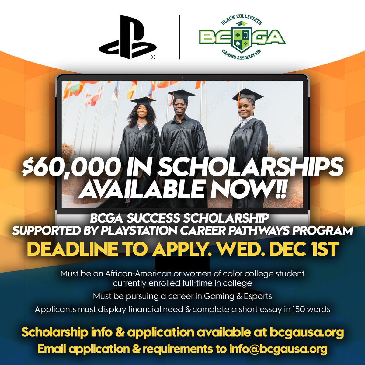 bcgausa's tweet photo. ‼️IT'S SCHOLARSHIP TIME AGAIN‼️ BCGA Success Scholarship is back again for the Fall 2021 semester! We, along with @PlayStation Career Pathways, are offering $60,000 in scholarships! The deadline is December 1. Application link in our bio.
#BCGA #PlayStation #scholarship https://t.co/43td07Tin7