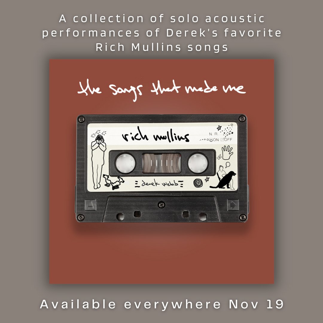 derekwebb's tweet photo. for all my rich mullins fans: in two weeks, i’m releasing an EP of solo acoustic recordings of some of my favorite rich songs.

’the songs that made me: rich mullins’ is coming nov 19, everywhere you stream music. https://t.co/zEHKJVO0q5