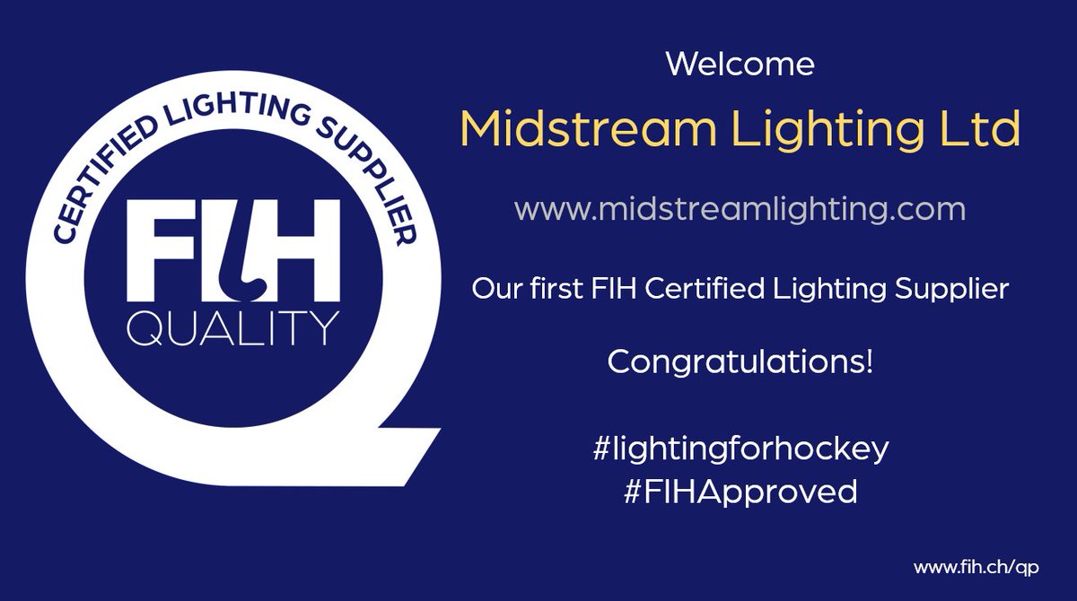 FIH QualityProgramme (@fihqp) on Twitter photo The FIH Quality Programme is delighted to welcome our FIRST Certified Lighting Supplier <a href="/MidstreamLED/">Midstream Lighting</a>. Offering cost effective lighting solutions for hockey; performance, quality, and industry leading warranties are assured. The FIH Quality Programme is delighted to welcome our FIRST Certified Lighting Supplier <a href="/MidstreamLED/">Midstream Lighting</a>. Offering cost effective lighting solutions for hockey; performance, quality, and industry leading warranties are assured.