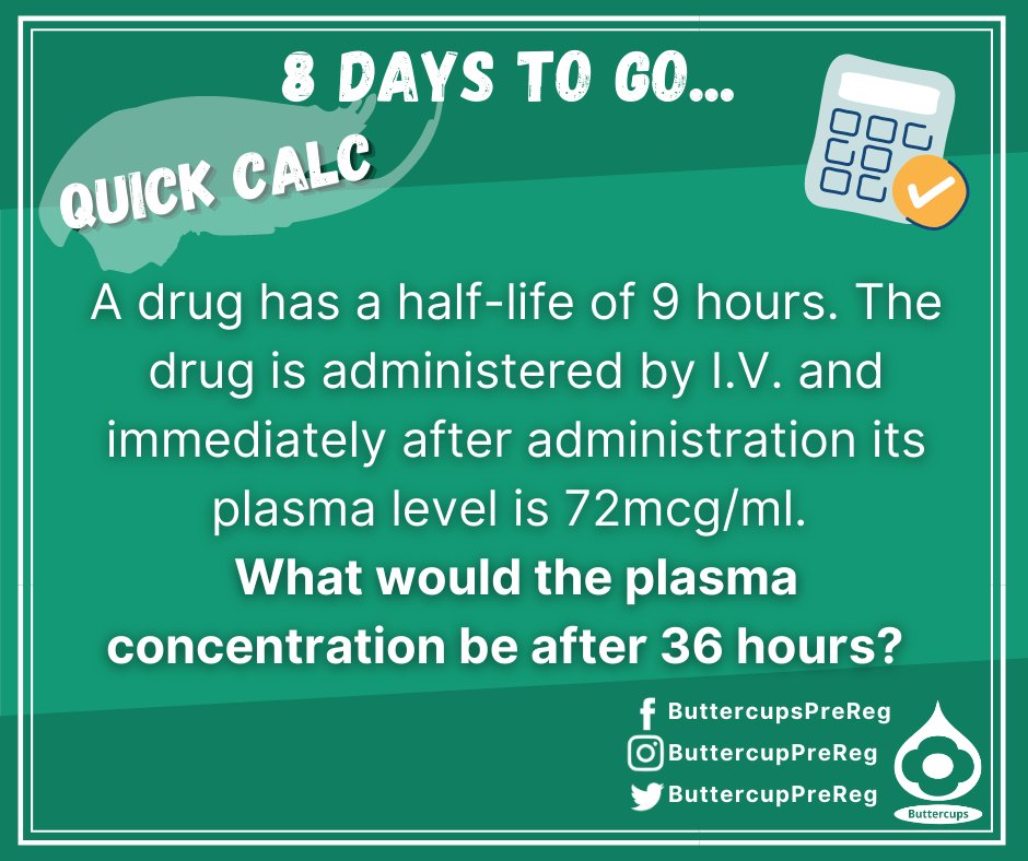 ButtercupsTP's tweet photo. Have a go at this quick calculation on drug half life. #quickcalculation #traineepharmacist #prereg #proreg #provreg #resitter https://t.co/Gwaf7PURsc