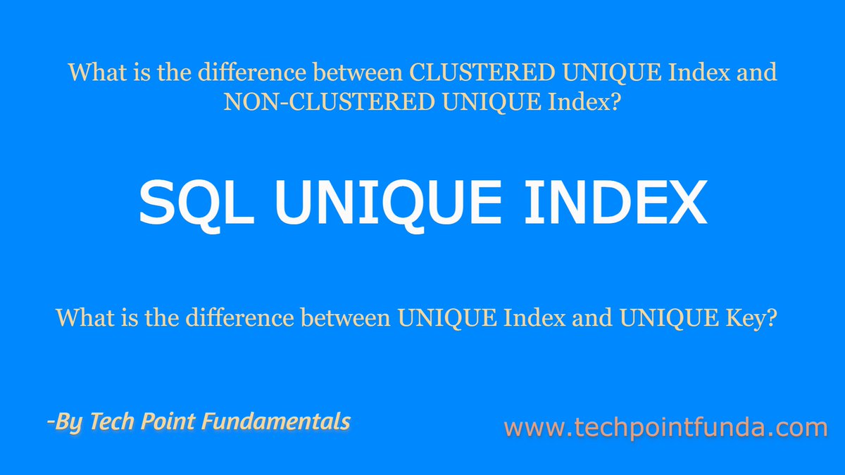 TechPointFunda's tweet image. SQL UNIQUE INDEX and UNIQUE INDEX vs. UNIQUE KEY: 

youtu.be/JWDaJsrz9eY via @YouTube 

#sqlinterviewquestions #mostfrequentlyaskedsqlinterviewquestions #sqlinterviewquestionsandanswers #interviewquestionsandanswers #techpointfundamentals #techpointfunda