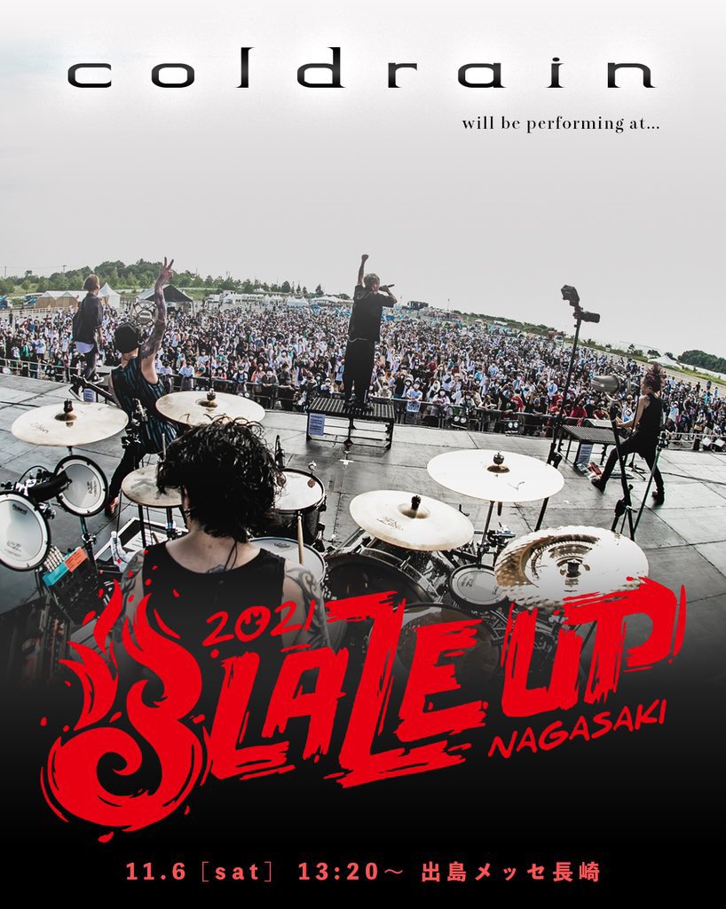 coldrain_jp's tweet photo. 明日は出島メッセ長崎にて開催される"BLAZE UP NAGASAKI 2021"に出演！
coldrainの出演は13:20〜！

グッズ販売は9:00〜開始！

よろしくお願いします！！
https://t.co/5KO7HjNQUO

#coldrain
#BUN21 https://t.co/foJY1lO6ni