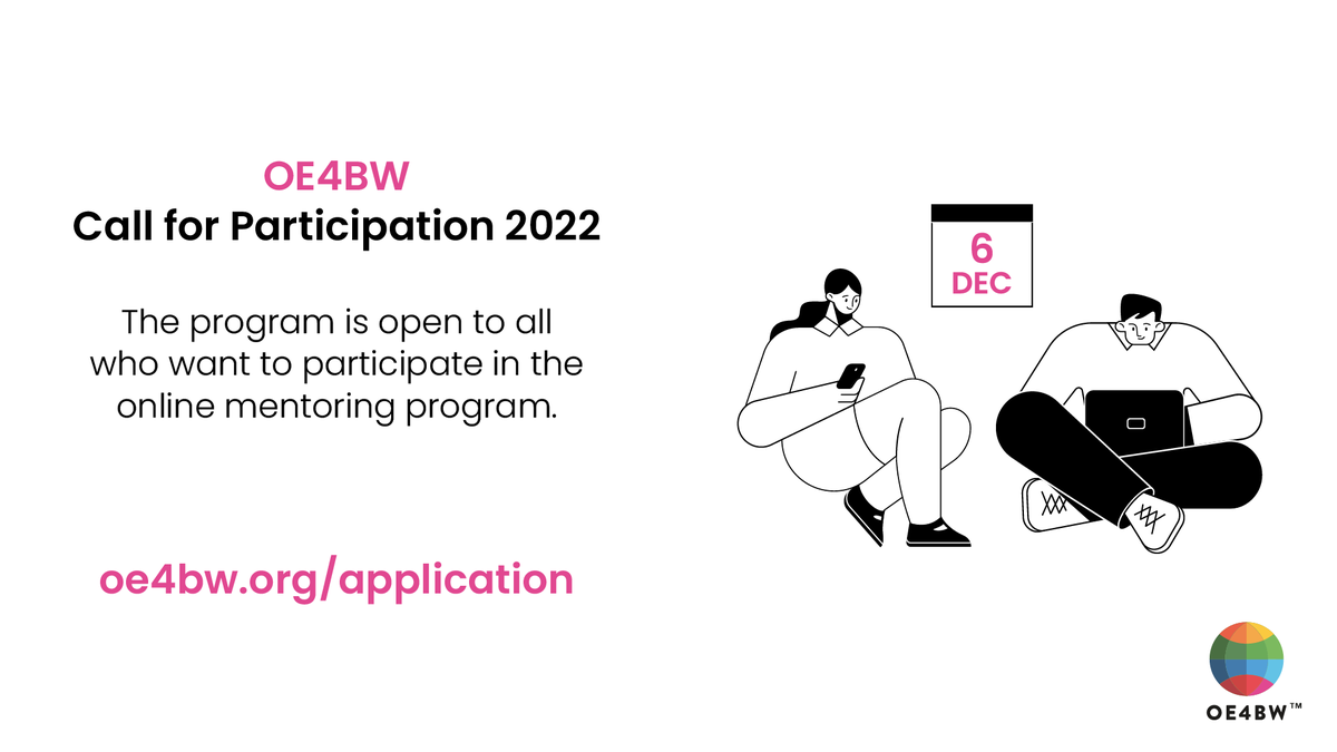 𝗖𝗮𝗹𝗹 𝗳𝗼𝗿 𝗽𝗮𝗿𝘁𝗶𝗰𝗶𝗽𝗮𝘁𝗶𝗼𝗻 𝗶𝗻 𝘁𝗵𝗲 #𝗢𝗘𝟰𝗕𝗪 𝗺𝗲𝗻𝘁𝗼𝗿𝗶𝗻𝗴 𝗽𝗿𝗼𝗴𝗿𝗮𝗺 𝟮𝟬𝟮𝟮 𝗶𝘀 𝗢𝗣𝗘𝗡! Join us and contribute to the #OER movement! Go to oe4bw.org/application/ and apply! 𝗧𝗵𝗲 𝗱𝗲𝗮𝗱𝗹𝗶𝗻𝗲 𝗶𝘀 𝗗𝗲𝗰𝗲𝗺𝗯𝗲𝗿 𝟲, 𝟮𝟬𝟮𝟭.