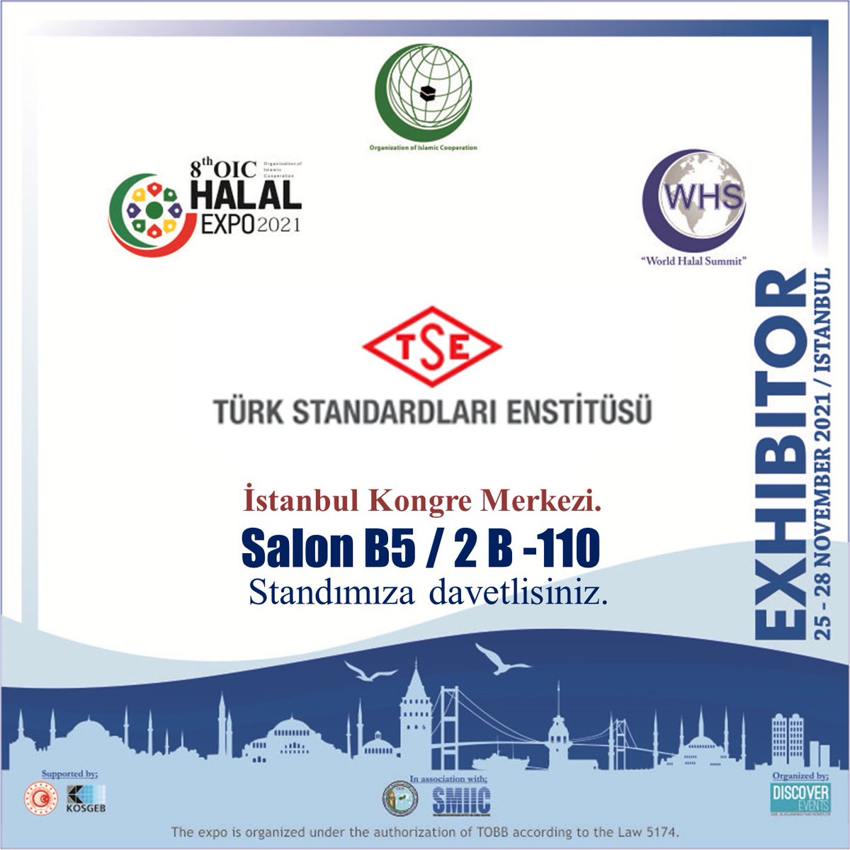 HelalExpo's tweet photo. TSE, dünyanın dört bir yanından sektör profesyonelleri ve alıcılar ile buluşmak için 8.İİT Helal Expo İstanbul'da standlı katılım gerçekleştiriyor. Kurumumuza katılım ve destekleri için teşekkür ederiz.
Stand No: 2B - 110
#helalexpo #halalexpo2021 #istanbul #trade #export #inport https://t.co/J0FPnlnUBm