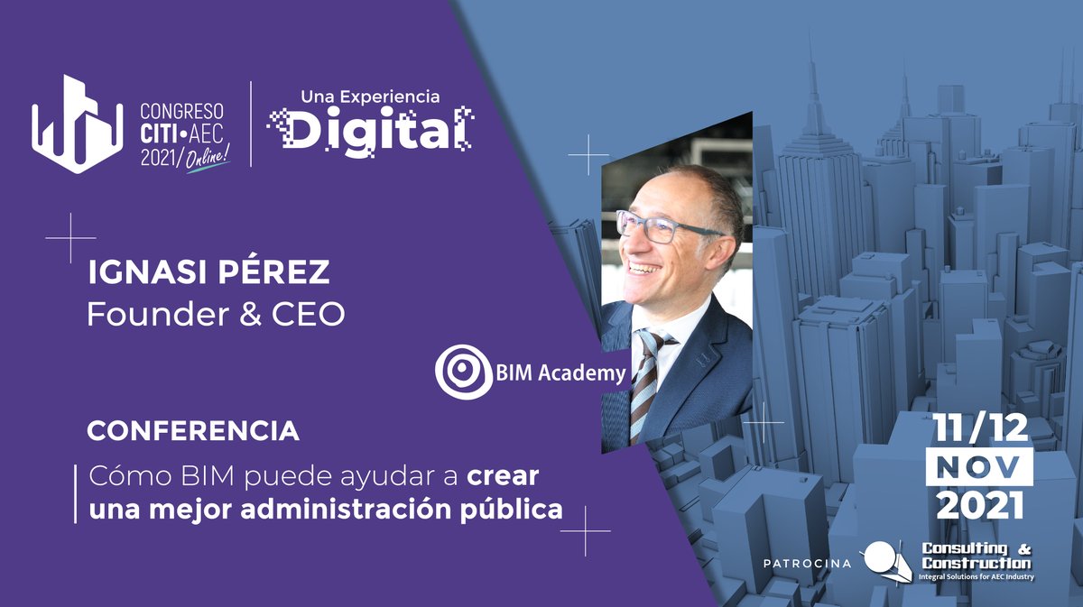 BIMAcademyES's tweet image. @iperezarnal (@BIMAcademyES)  participa en @CITIAEC  #CITIAEC2021

bimtour.net/bim-academy-co…