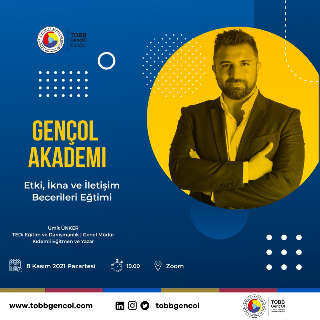 tobbgencol's tweet photo. TOBB GençOl Akademi serisini başlatıyoruz!
8 Kasım Pazartesi 19:00’da değerli konuşmacımız, TEDi Eğitim ve Danışmanlık Genel Müdürü ve Yazar Ümit ÜNKER "Etki, İkna ve İletişim Becerileri" adlı eğitimimizde bizlerle olacak.
Başvuru için: https://t.co/6lz9NI0ubj https://t.co/c31vUrX0a3