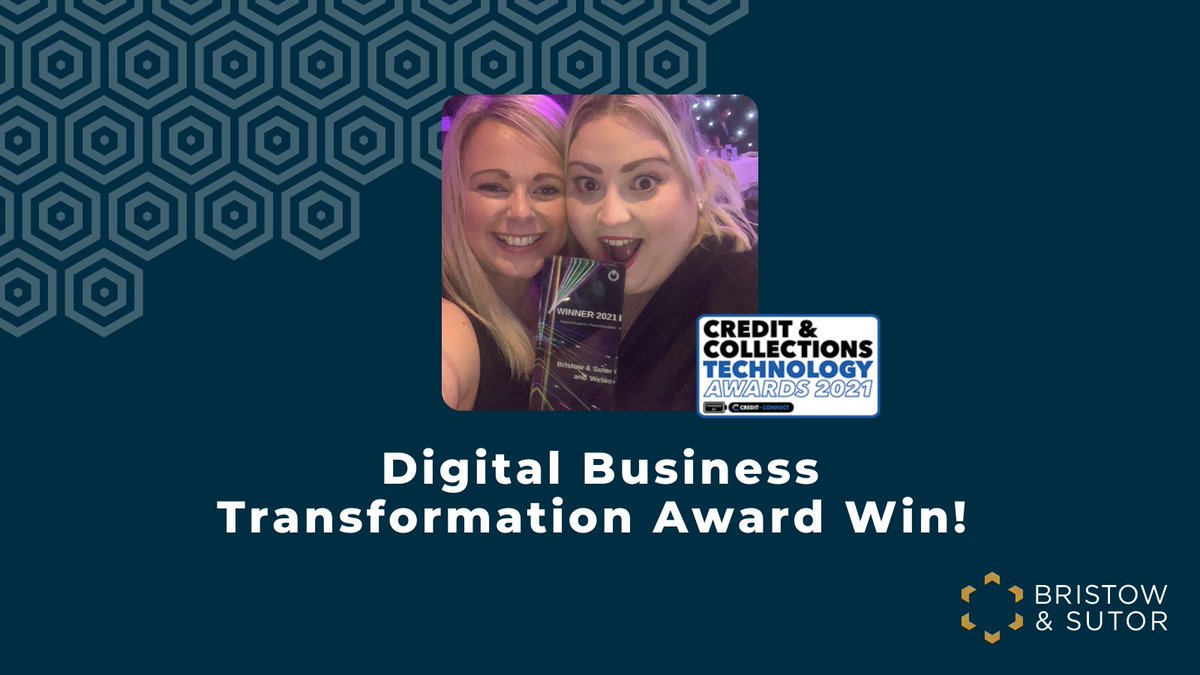 Bristow &amp; Sutor are delighted to have won the Digital Business Transformation Award with Webio at The Credit &amp; Collections Technology Awards 2021 in Manchester last night! Congratulations to all award winners and nominees! #CCTechAwards #LeadingtheWay #Digital #Enforcement