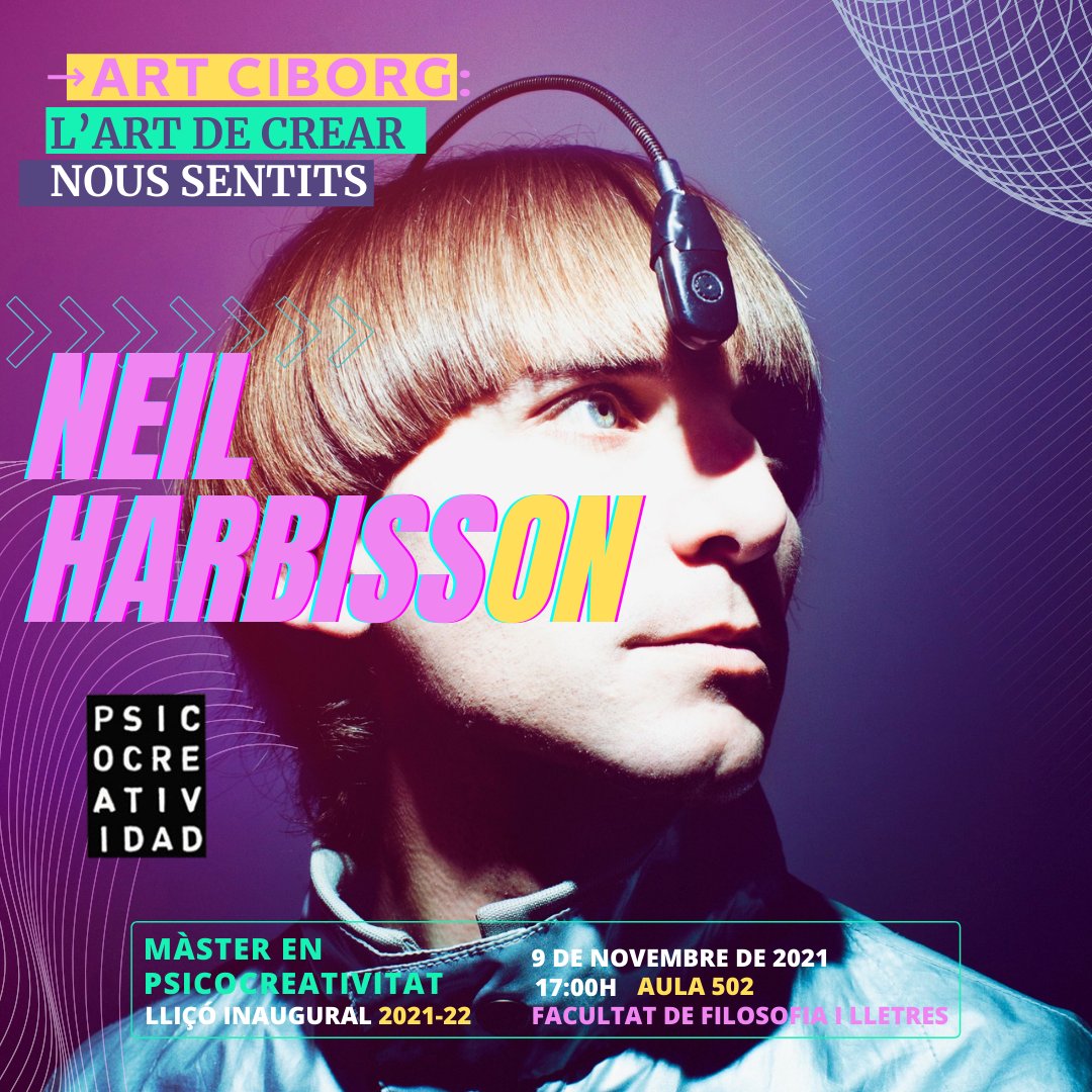 PsiCrea's tweet photo. 🎓 Nos complace invitarte a la lección inaugural del Máster en Psicocreatividad 2021-2022 que dará #NeilHarbisson el próximo martes 9 de noviembre. ¡Te esperamos!
@FPsicologiaUAB @UABBarcelona @comunitatuab
#UABers #psicología #arte #creatividad https://t.co/rVQGZa3NpV