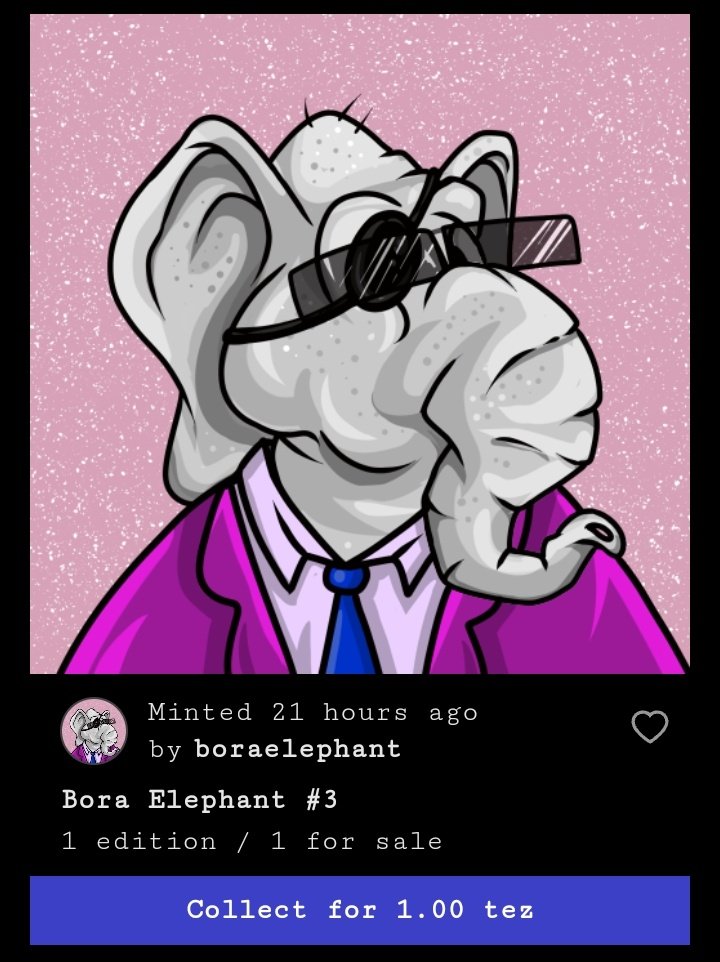 BoraElephantNFT's tweet image. Available!
.
#BoraElephant number 3 😍
@Hicetnunc_nft @onhicetnunc
.
Check This Out 🐘👇😍
hicetnunc.xyz/objkt/506376
.
#NFTCommunity #NFTs #NFTcollection #nftart #nftcollectors #tezosart #tezosnft