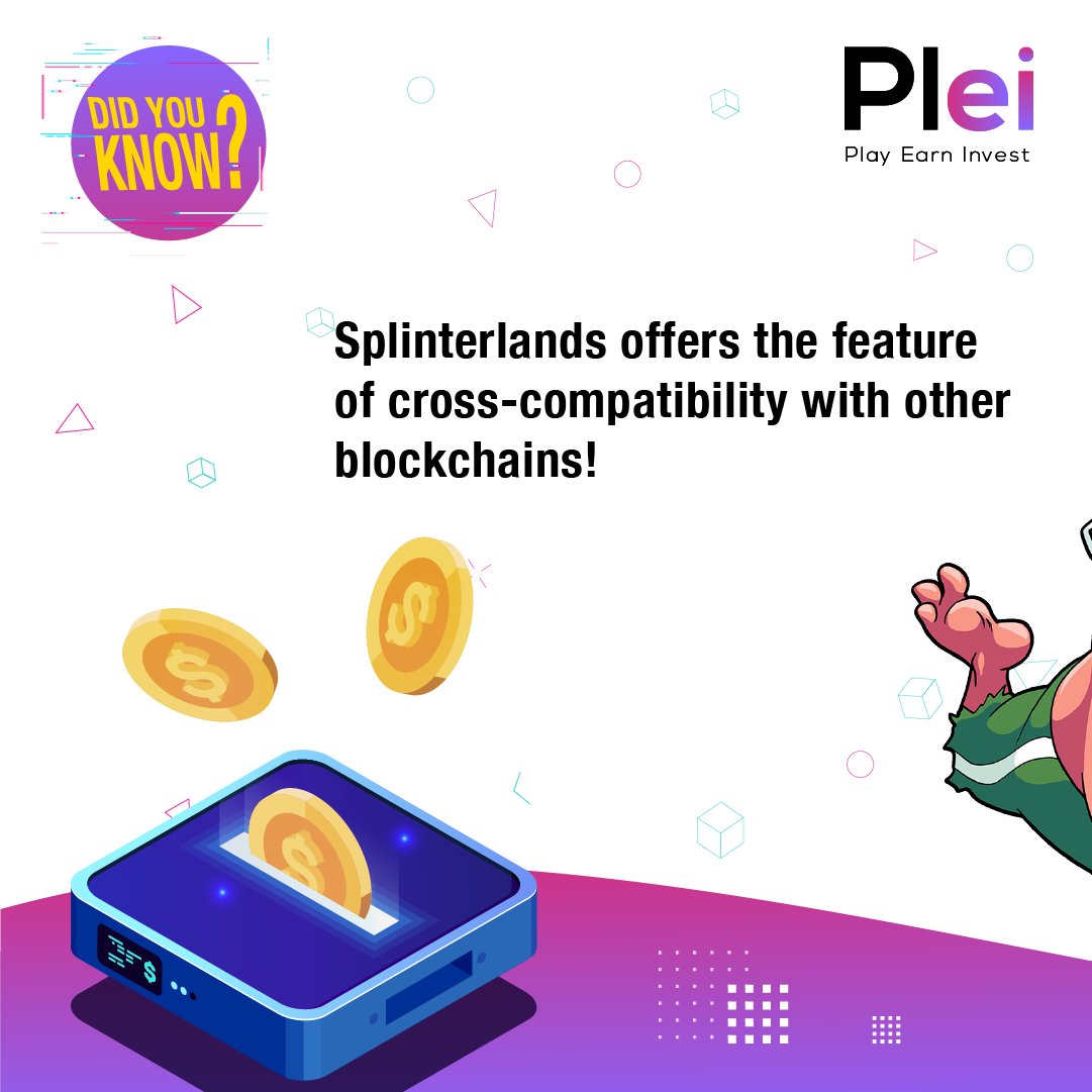plei_games's tweet photo. Did you know 🤔 that Splinterlands offers the feature of cross-compatibility with other blockchains 🪙 including Tron, Ethereum and WAX. 

#Plei #blockchain #crypto #gaming #Pleiers #nft #digital #Didyouknow #investing https://t.co/1EVBmIEgby