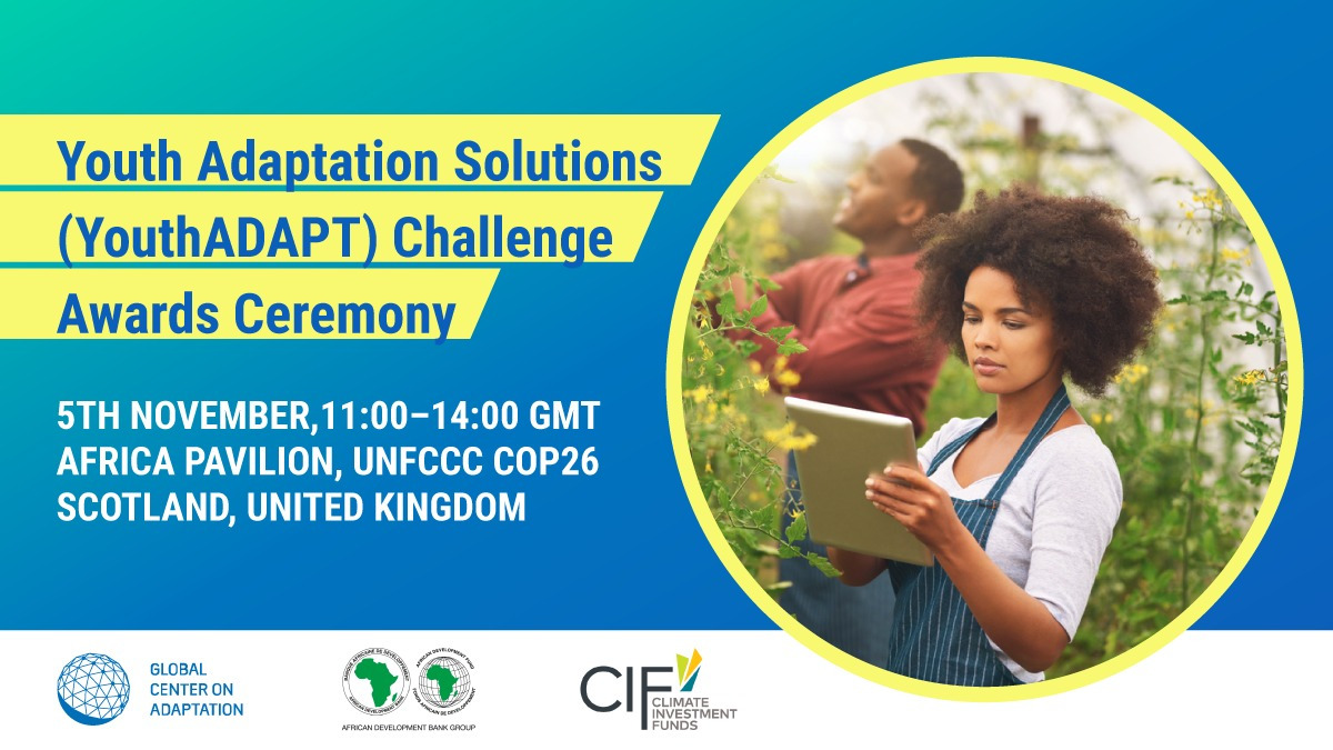 Winners of the inaugural #YouthADAPT Challenge will be known in the minutes ahead. This is happening at a dedicated Award Ceremony on the sidelines of #COP26 
<a href="/CIF_Action/">CIF</a> <a href="/GCAdaptation/">Global Center on Adaptation</a> <a href="/AfDB_Group/">African Development Bank Group</a> <a href="/Kcic_Consulting/">KCIC Consulting (KCL)</a>
#AfricaCOP26