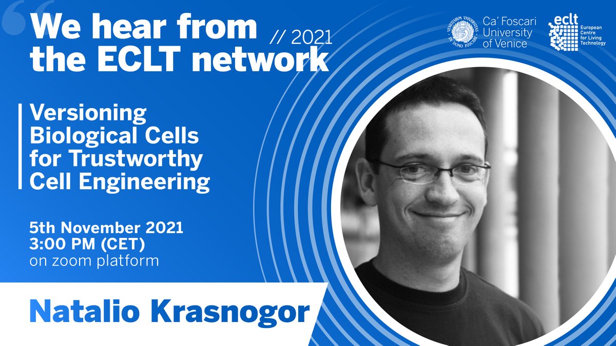 📢📢Join us TODAY 3PM CEST #ECLT #webinar 
'Versioning Biological Cells for Trustworthy Cell Engineering​' by Prof @NKrasnogor from @UniofNewcastle 
on ZOOM 👉👉 bit.ly/3BNs4N3
#ComputingScience #SyntheticBiology #Biology #cellEngineering #NewcastleUniversity #CaFoscari