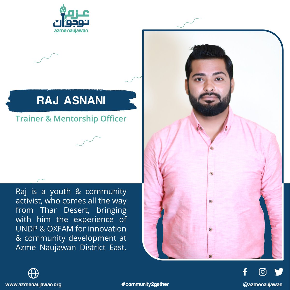 AzmeNaujawan's tweet photo. Meet the force of Azme Naujawan who works within the communities. 
Introducing our Lead Trainer Raj Asnani, who comes all the way from the deserts of Thar bringing with him a diverse experience of working with rural youth.

#Community2Gather #AzmeNaujawan #AEN https://t.co/GYVT6uSsG6