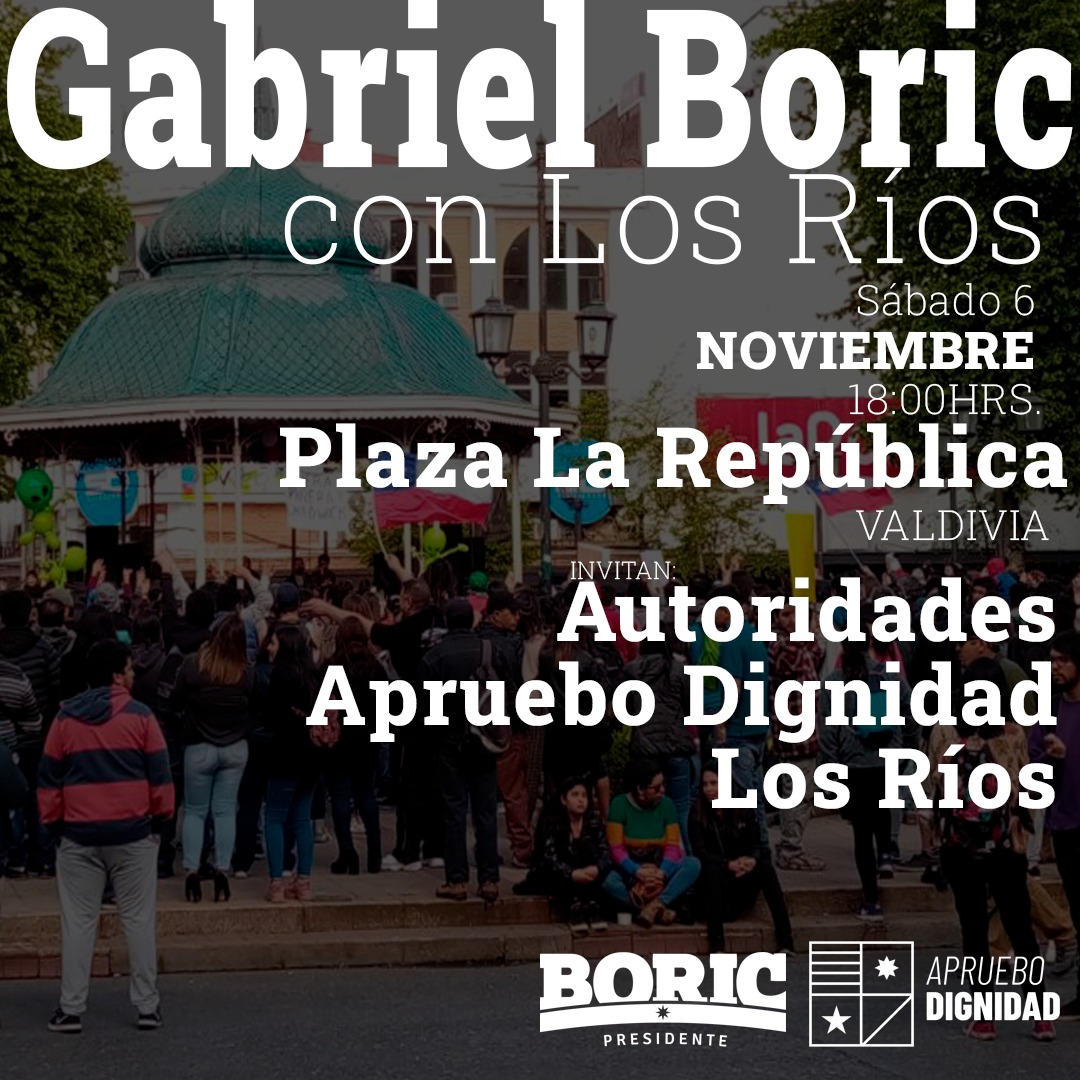 x_boric's tweet photo. Mañana sabado a las 18:00 hrs en la Plaza de la República de #Valdiviacl nos juntamos con las autoridades de Apruebo Dignidad para apoyar la candidatura de @gabrielboric a presidente  de Chile.
#BoricPresidente ✊
#LosRiosxBoric 🌳
#fuerzaboric 💪
#LosRíos #ElRanco #Valdiviacl https://t.co/UeKFRDxbCu