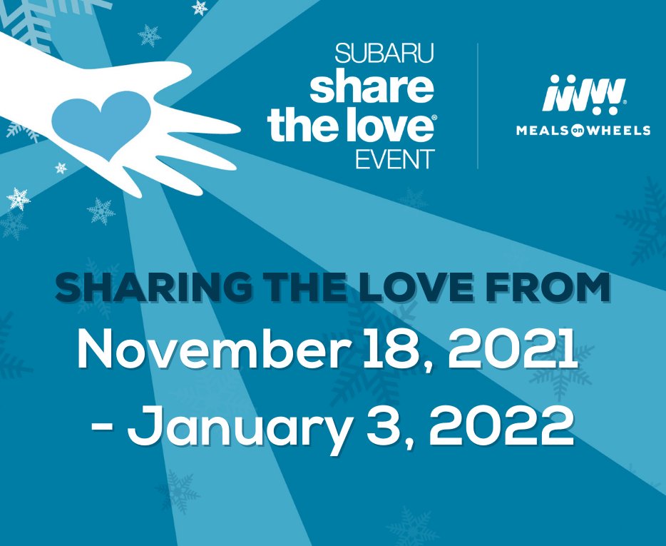 The 2021 <a href="/subaru_usa/">Subaru</a> Share the Love Event is underway!  When you purchase or lease a new #Subaru by Jan 3, select#MealsOnWheels to receive a $250 donation.  Since 2008, Share the Love has helped deliver more than 2.5 million meals to seniors in need! mealsonwheelsamerica.org/sharethelove