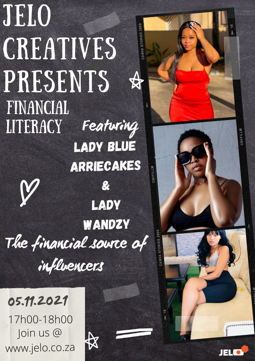JELOcreatives's tweet photo. Financial Literacy is back with a bang!, so tune at 5pm for our 5th episode, which will feature @ladyy_blue, @arriecakes1 , @lady_wandzy. Will be discussing how they make money as Influencers. Hosted by our great @MqikelaMsa 

Remember to invited your friends to join us. https://t.co/Y2rTU21179