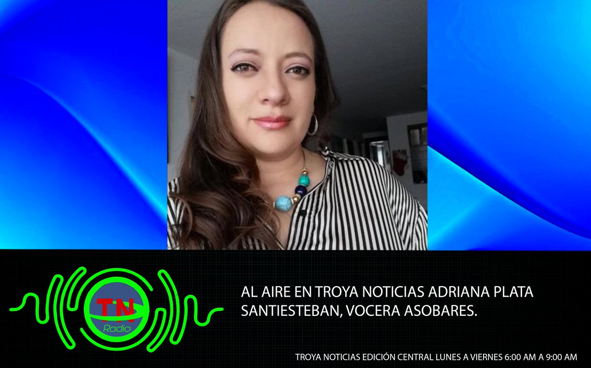 TROYA_NOTICIAS's tweet photo. AL AIRE EN TROYA NOTICIAS ADRIANA PLATA SANTIESTEBAN, VOCERA ASOBARES.
https://t.co/Zoq8Cy49D4
@adrianaplatasan 
@Asobares https://t.co/pW5gcCb7KR