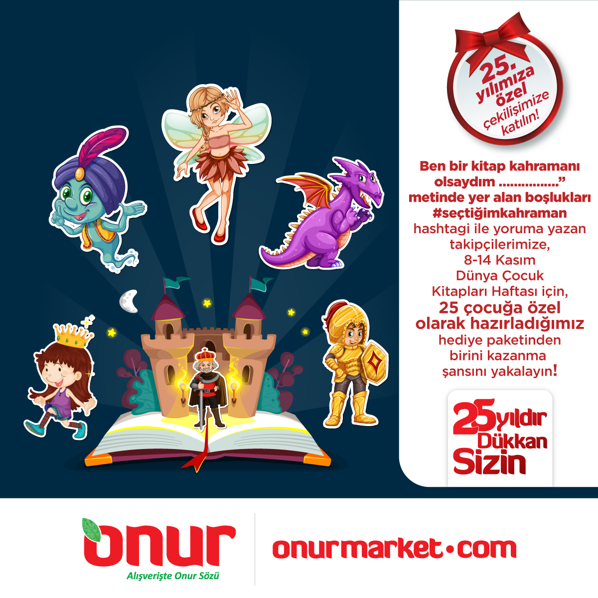 onurmarketler's tweet photo. 📣 Haydi Çekilişe!
14 Kasım 23:14’e kadar,
Hesabımızı takip eden,
Gönderimizi beğenen,
#seçtiğimkahraman hashtagi ile en sevdiği kitap kahramanını yoruma yazan 25 kişiye, çocuklara özel hediyelerden kazanma şansı!
Kazananlar 17.11.2021 de açıklanacaktır.
#OnurMarket #Çekiliş https://t.co/QCLzNVBZjE