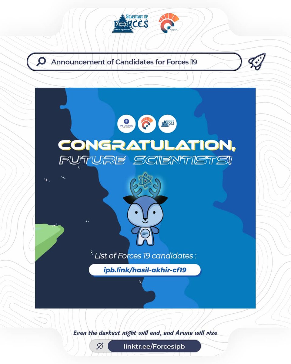 forces_ipb's tweet photo. [ANNOUNCEMENT OF CANDIDATES FOR FORCES 19]

Hi, Young Scientist!
Attached are the names of the Forces 19 Candidates who were selected to develop skills and work with Forces IPB.
The list of CF19 participants can be seen at the following link:
https://t.co/UnzGO2MPfu https://t.co/G4HWRWANSc