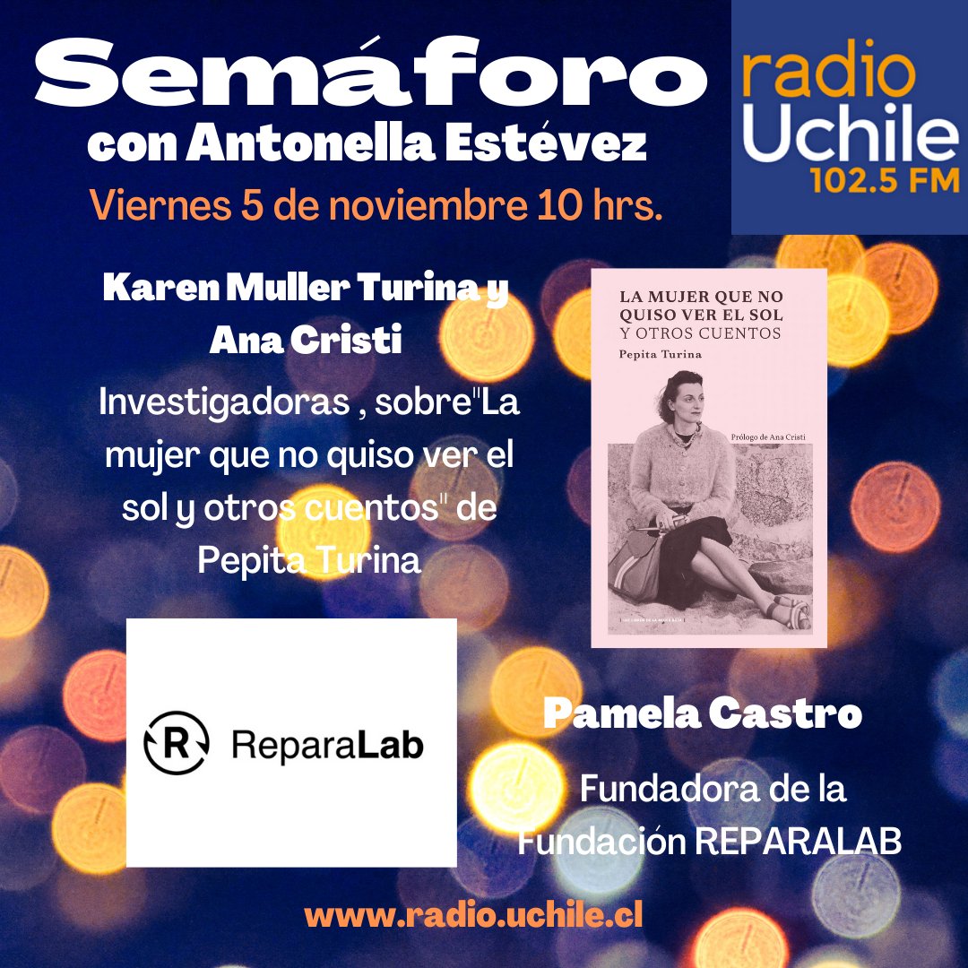 AntoEstevez's tweet photo. Buenos días! A las 10 en @uchileradio conversamos con las investigadoras Ana Cristi y Karen Müller sobre el libro "La mujer que no quiso ver el sol y otros cuentos" de Pepita Turina @LLdelamujerrota y con Pamela Castro De Fundación #Reparalab respecto a consumo sustentable. https://t.co/a0gW7iqkfE