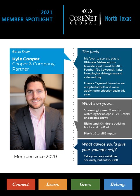 CoreNetNorthTex's tweet image. Today we spotlight Kyle Cooper. A CoreNet North Texas member since 2020, Kyle Hosts our Coffee Chats and serves on our Programs Committee. Help us give a shout out to Kyle!

#business #leadership #commercialrealestate #aecindustry #memberspotlight