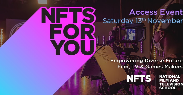 The <a href="/nftsfilmtv/">National Film and Television School</a> are hosting #NFTSForYou, this outreach event is for prospective students from ethnically diverse backgrounds interested in learning more about career options within film, television and games.

Follow the link for more information
nfts.co.uk/nfts-for-you