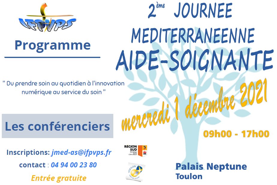 [EVENEMENT]
Pour la 2ème année l'IFPVPS organise sa journée méditerranéenne aide-soignante le 1er décembre 2021 à Toulon.
Au programme des conférences-débats autour des nombreux questionnements qui animent ce beau métier
CONTACT jmed-as@ifpvps.fr ou 04 94 00 23 80
#IFPVPS