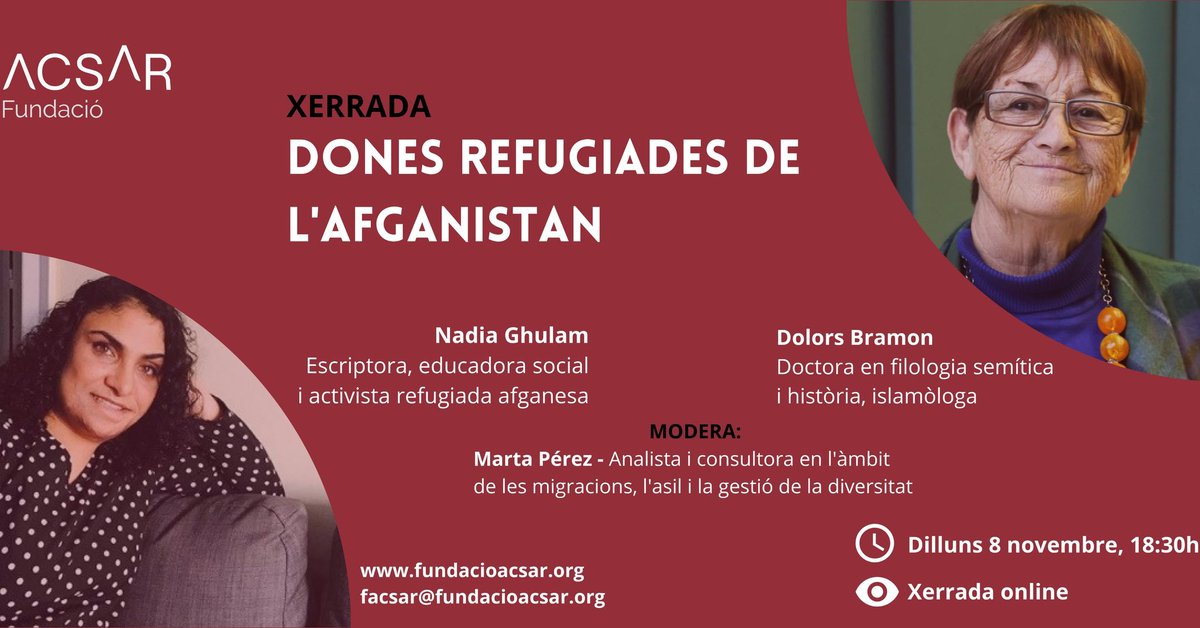FundacioAcsar's tweet photo. 📢No us perdeu la conversa sobre dones refugiades de l'Afganistan de la mà de @nadiaghulam, Dolors Bramon i moderada per @MPerezRamirez

📆Dilluns 8/11 a les 18:30h.

📍Seguiu-la en directe pel canal de Youtube de la Fundació ACSAR👉 https://t.co/mTSMqr7BJK https://t.co/cUnaLb8NaZ