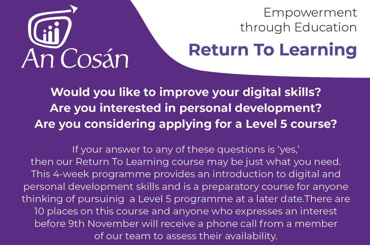 an_cosan's tweet photo. Do you feel left behind? Would you like to learn how to use a laptop and email, MS Office, Word, Xcel and Powerpoint? Join our FREE Return To Learning course and discover pathways to further education and employment. Email Marina at m.prifti@ancosan.ie or tel: 01 462 8488 ASAP https://t.co/LOhJoGHcaG